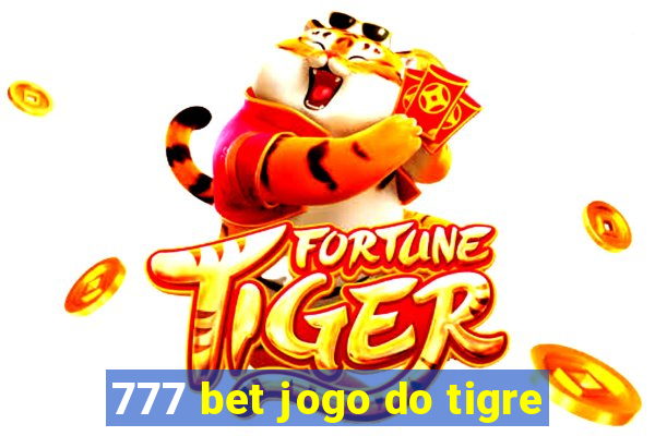 777 bet jogo do tigre